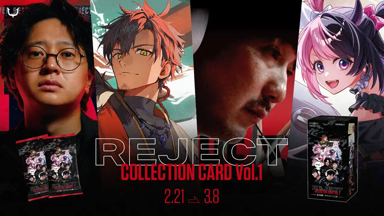 【株式会社REJECT】 eスポーツチーム「REJECT」初となるコレクションカード「REJECT COLLECTION CARD Vol.1」を発売