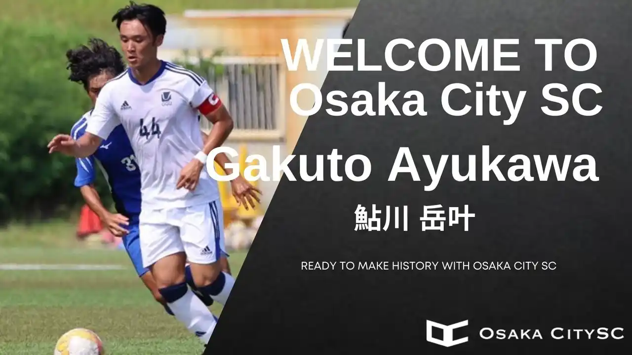 大阪市から“史上最速でのJリーグ昇格”を目指すOsaka City SCに、大阪学院大学から鮎川 岳叶選手 加入決定！