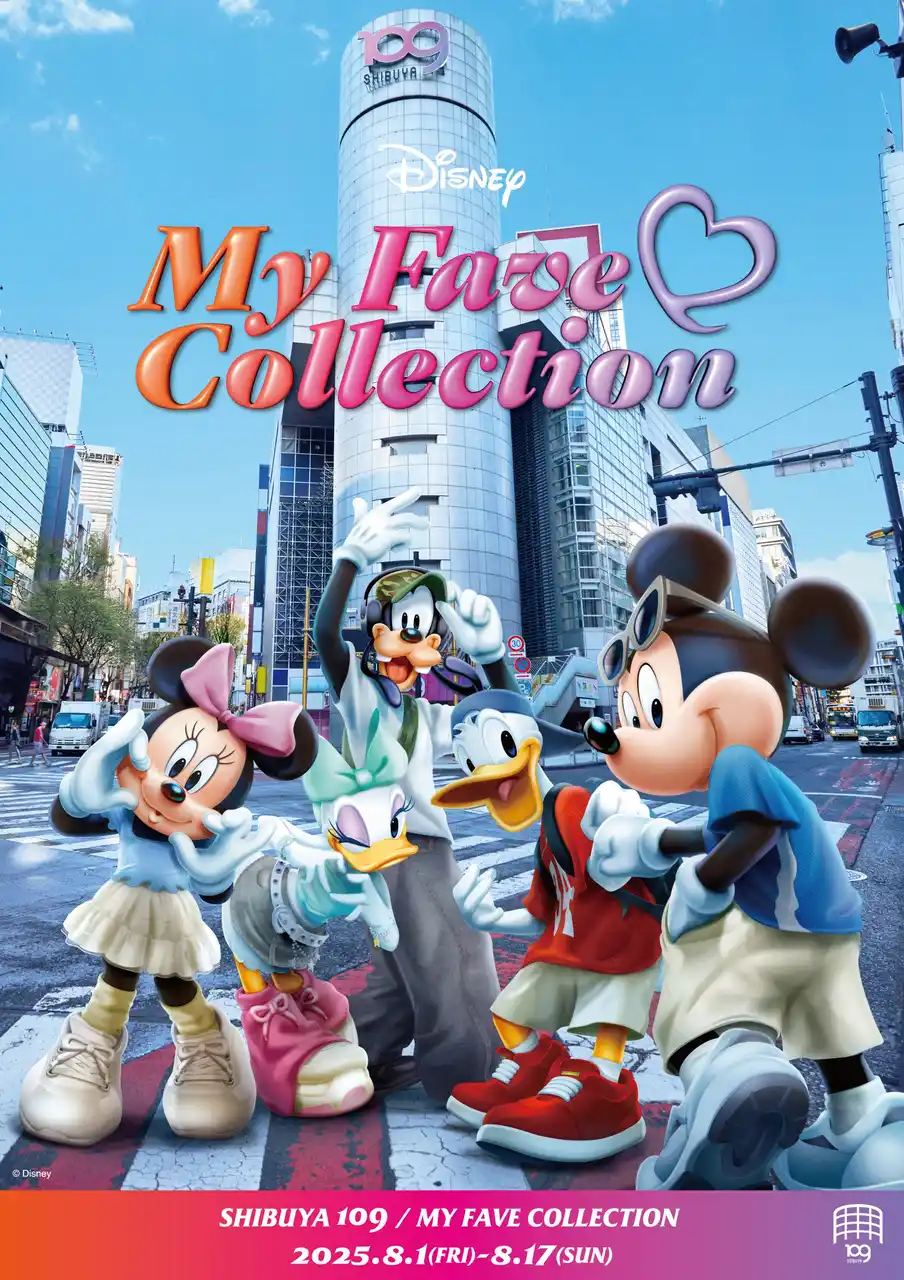 【株式会社SHIBUYA109エンタテイメント】 『SHIBUYA109 MY FAVE COLLECTION』
