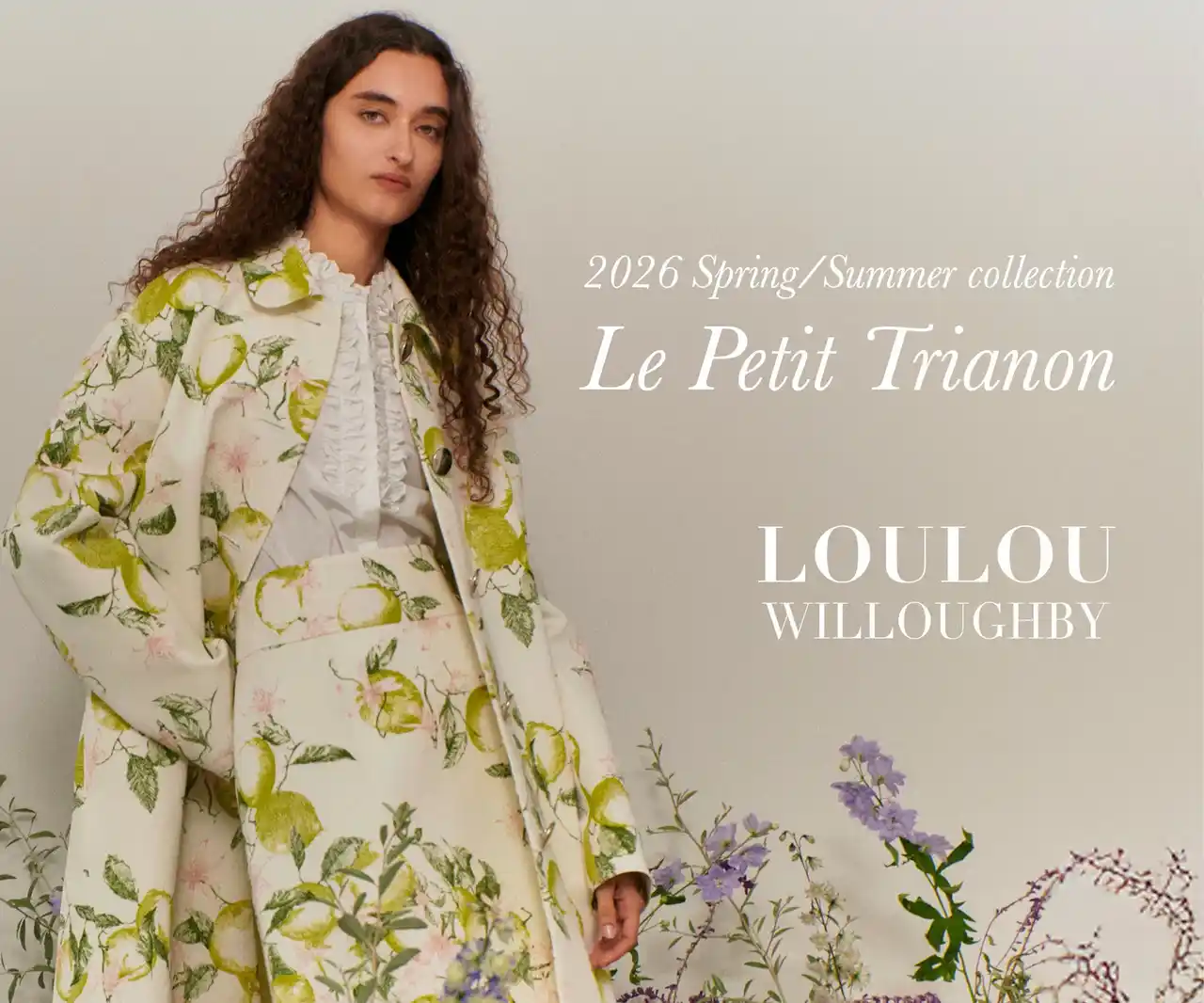 【株式会社ファーイーストカンパニー】 LOULOU WILLOUGHBY(ルル・ウィルビー)が2026 SPRING/SUMMER COLLECTION "Le Petit Trianon"を公開。