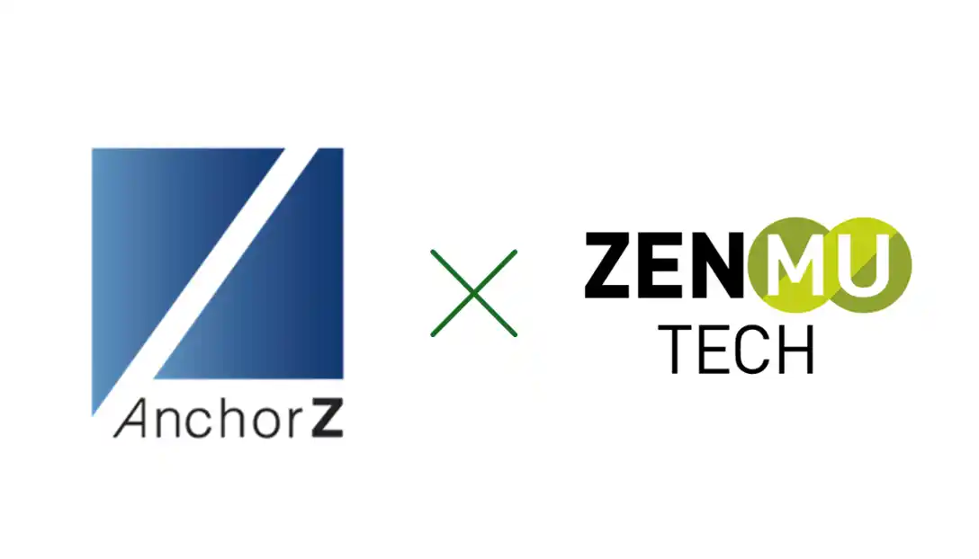 【株式会社ZenmuTech】 なりすまし？情報漏洩？　―　その隙を一緒に塞ぐ　　AnchorZとZenmuTechの連携で実現する「業務の邪魔をしない」新時代の守り方