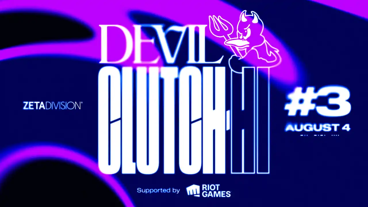 【GANYMEDE株式会社】 ZETA DIVISION所属Clutch_Fi主催『Devil Clutch杯 #3 Supported by Riot Games』8月4日(月)に開催決定！