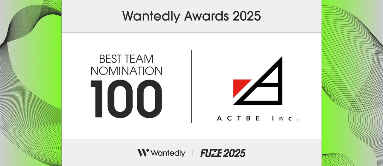 アクトビ、「Wantedly Awards 2025」BEST TEAM NOMINATION 100に選出