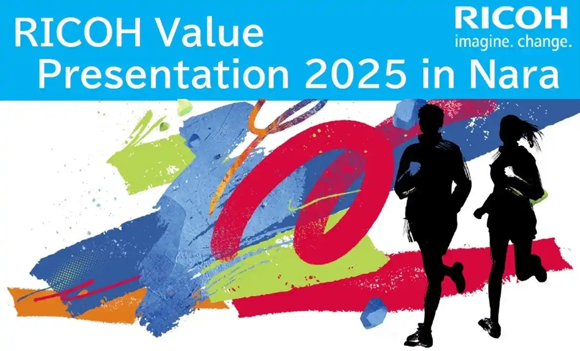 【リコージャパン】 「RICOH Value Presentation 2025 in NARA」を2025年7月11日・18日に開催