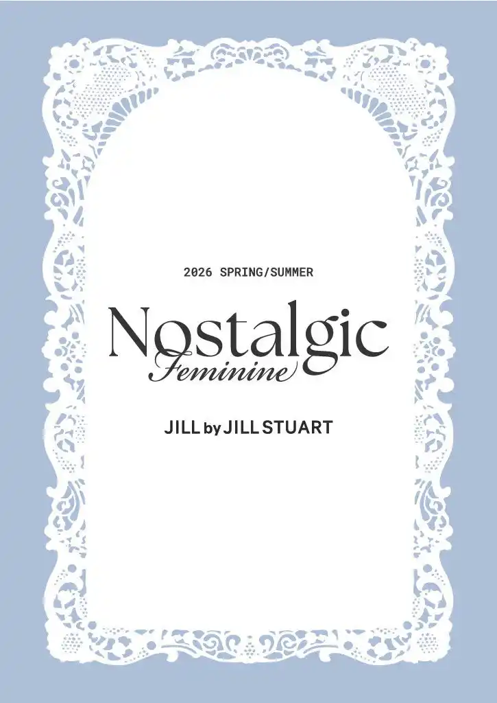 【株式会社TSIホールディングス】 JILL by JILL STUART が 「Nostalgic Feminine」 をテーマにした 2026 SS Collectionを発表