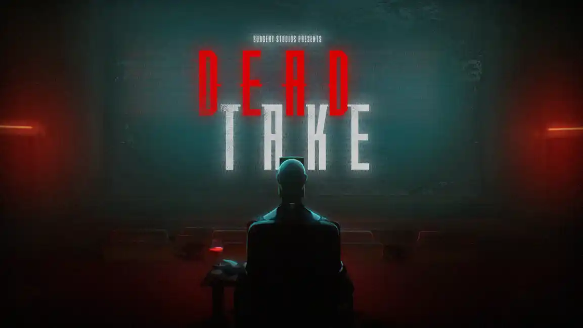 【株式会社ポケットペア】 サイコロジカル・ホラー『Dead Take』7月31日に発売決定！！