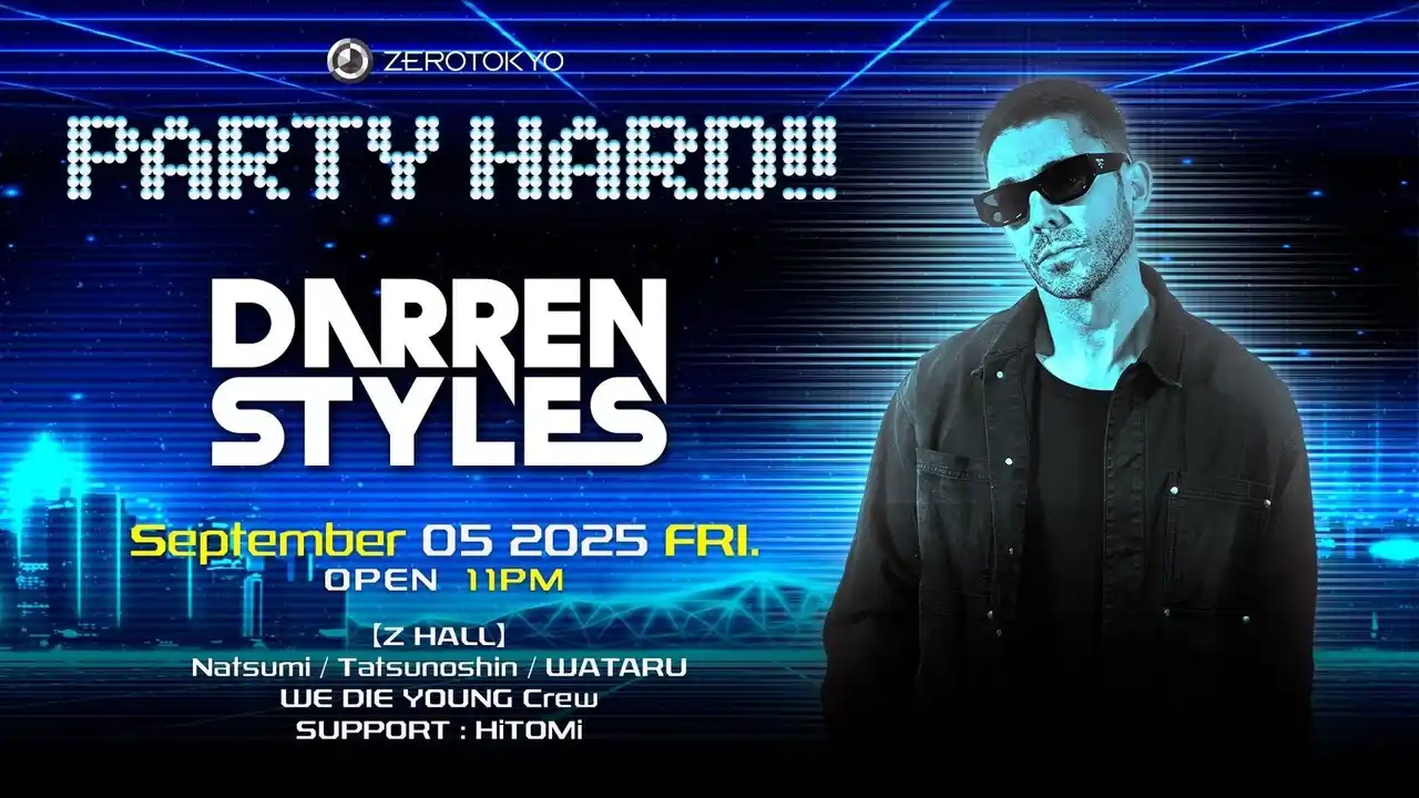 【株式会社TSTエンタテイメント】 UK HARDCOREファンのみならず、全HARDGROOVE MUSICファンが熱狂するDarren Stylesが遂にZEROTOKYOのステージに立つ!!