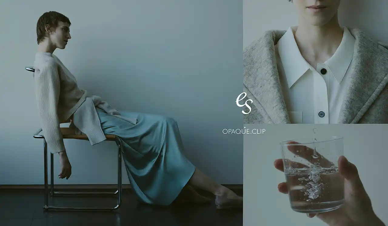 【OPAQUE.CLIP】オペーク ドット クリップより新レーベル『es OPAQUE.CLIP(エス　オペークドットクリップ)』が誕生