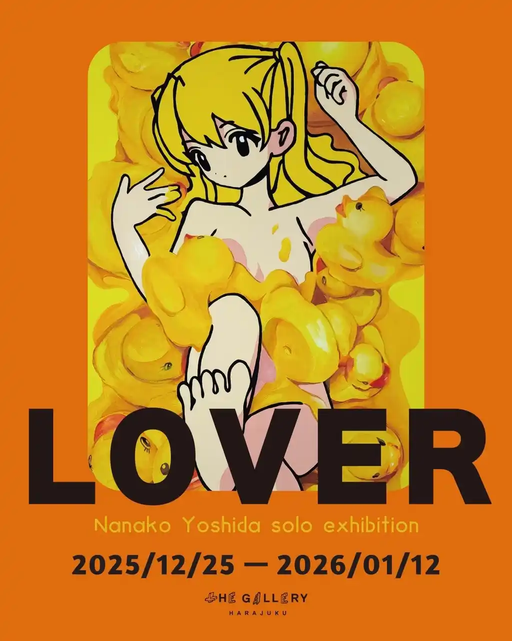【tHE GALLERY HARAJUKU】 tHE GALLERY HARAJUKUにて、12月25日(金)より、吉田南ナ子による個展「LOVER」を開催。