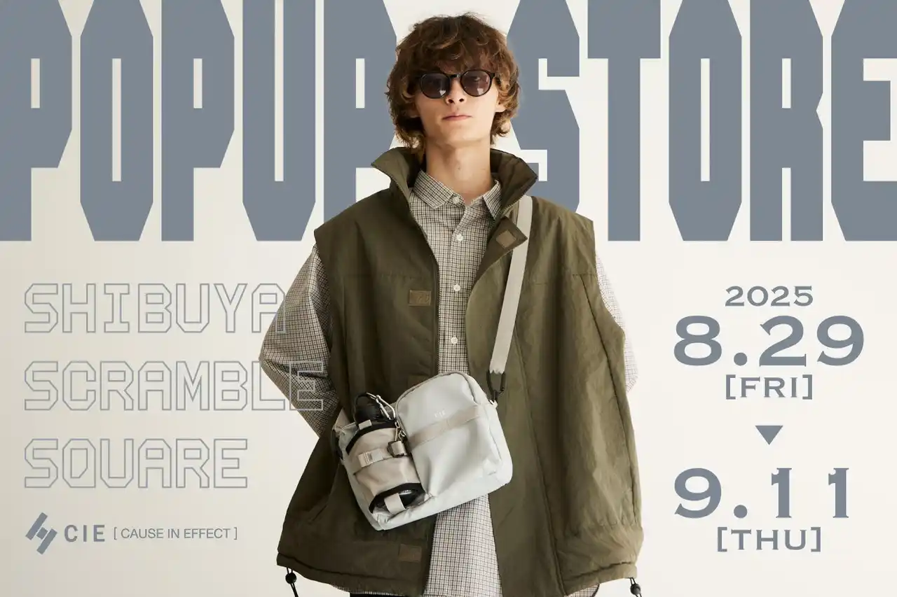 CIEが渋谷スクランブルスクエアにてPOP UPを特別開催。デザインと機能が融合したバッグをお届けします。