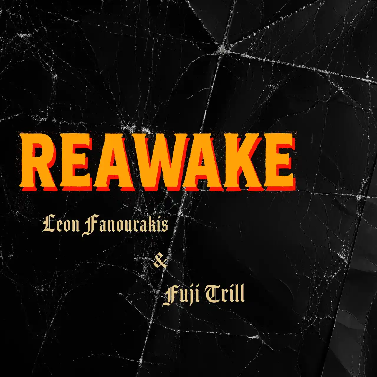 【J.E.T.】 Leon Fanourakis × FUJI TRILL、強力タッグによる新曲『REAWAKE』をリリース。ダンスチーム FULLCAST RAISERZの再起を鼓舞。