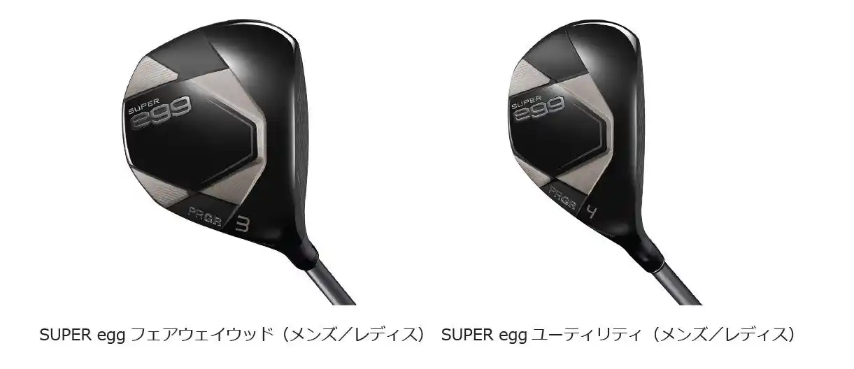 PRGR「SUPER eggフェアウェイウッド／ユーティリティ」新発売