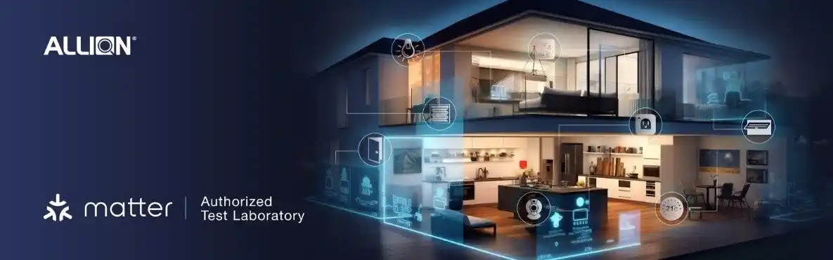 【アリオン株式会社】 Matter 1.5が正式リリース　アリオン、CSA認定試験機関として包括的な認証試験とコンサルティングサービスを継続提供