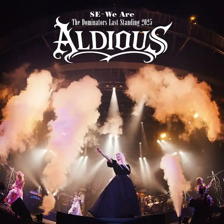 【日本コロムビア株式会社】 ＡＬＤＩＯＵＳ　ラストライブ「Ｔｈｅ　Ｄｏｍｉｎａｔｏｒｓ　Ｌａｓｔ　Ｓｔａｎｄｉｎｇ　２０２５」　Ｂｌｕ-ｒａｙ／ＤＶＤ／ＣＤ　２０２５／１２／２４（水）発売