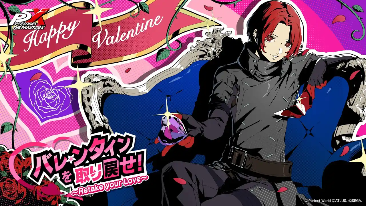 【株式会社セガ】 『ペルソナ５: The Phantom X』キャラクターとの“おうちデート”も楽しめる!? バレンタインイベントを開催！ 新★5怪盗「夏川 澪（CV.若山詩音）」の登場も
