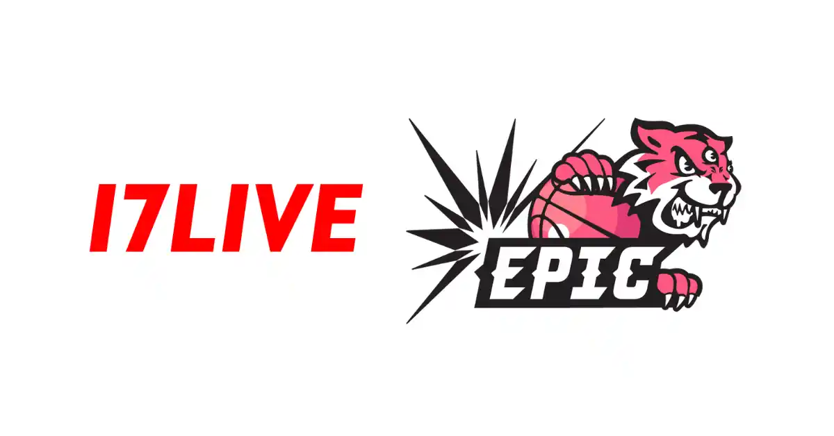 【17LIVE株式会社】 兵庫県を拠点とする3人制プロバスケットボールチーム「EPIC」と2026年度スポンサー契約を締結