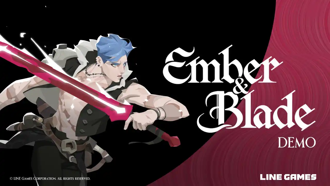【LINE Games Corporation】 LINE Games、 『Ember and Blade』、Steamにて初のプレイアブルデモを本日より配信開始！