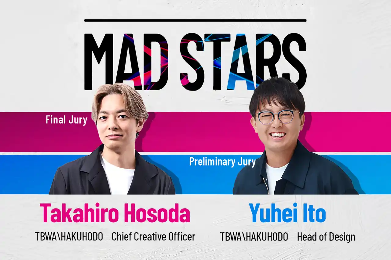 TBWA HAKUHODOの細田高広と伊藤裕平がMAD STARS 2026の審査員に選出