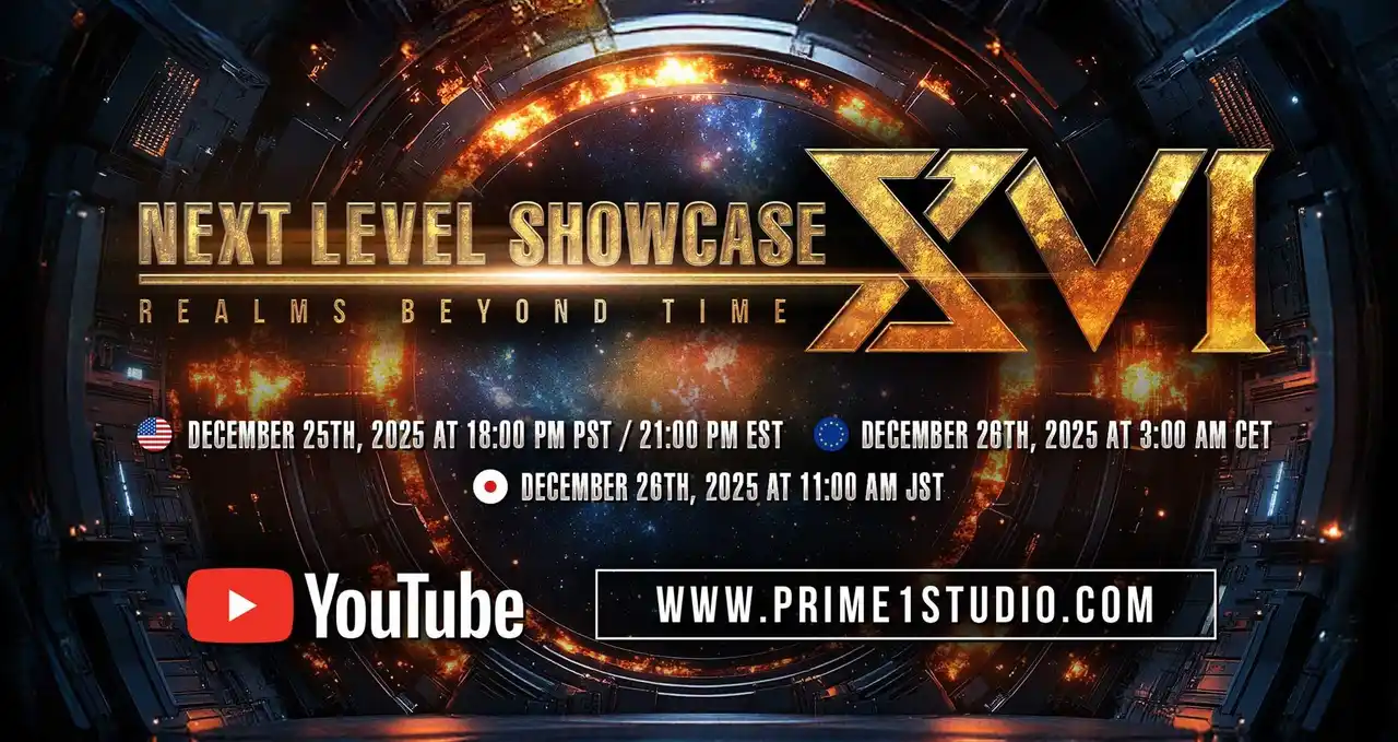 【株式会社プライム1スタジオ】 プライム１スタジオから新作発表！12/26 (金)「NEXT LEVEL SHOWCASE XVI: REALMS BEYOND TIME」プレミア公開