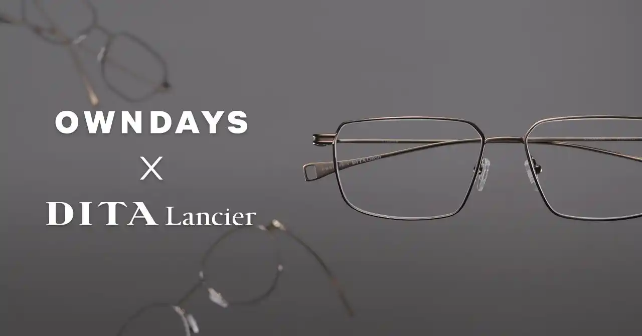 【OWNDAYS | オンデーズ】DITA Lancierとのコレクション第2弾。日本の職人技が光るチタン製プレミアムアイウェアを1月22日（木）より発売