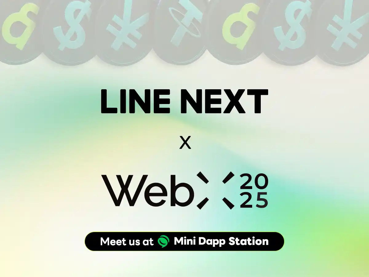 LINE NEXT、日本最大級Web3イベント「WebX2025」に出展『Mini Dapp Station』で最新体験を提供