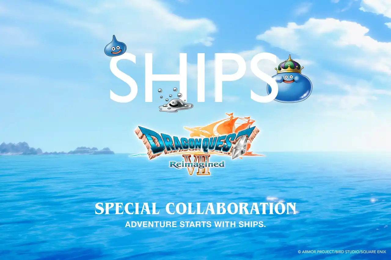 【株式会社SHIPS】 SHIPSが『ドラゴンクエストVII Reimagined』との初のコラボレーション！カプセル・コレクションを1月28日（水）より発売