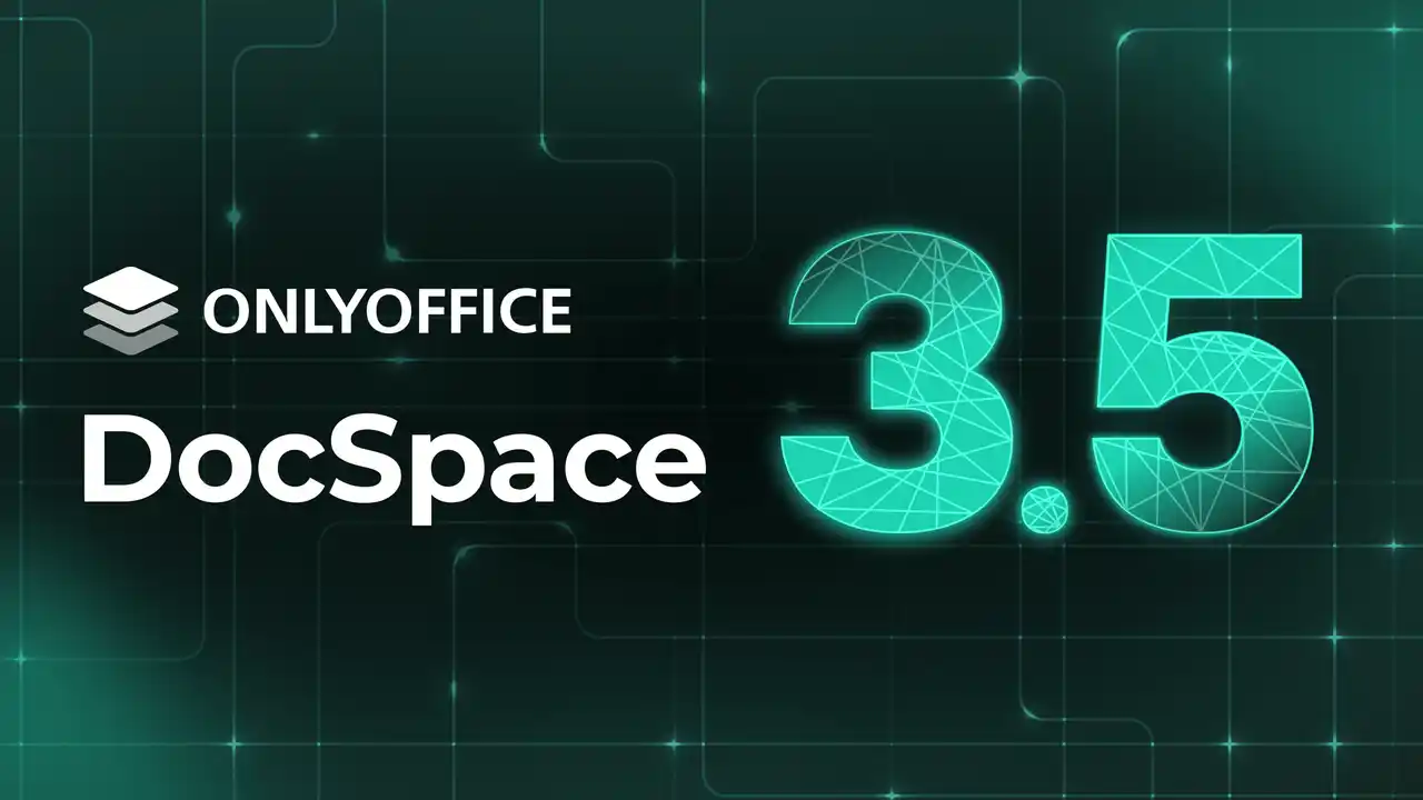 ONLYOFFICE DocSpace 3.5が登場！