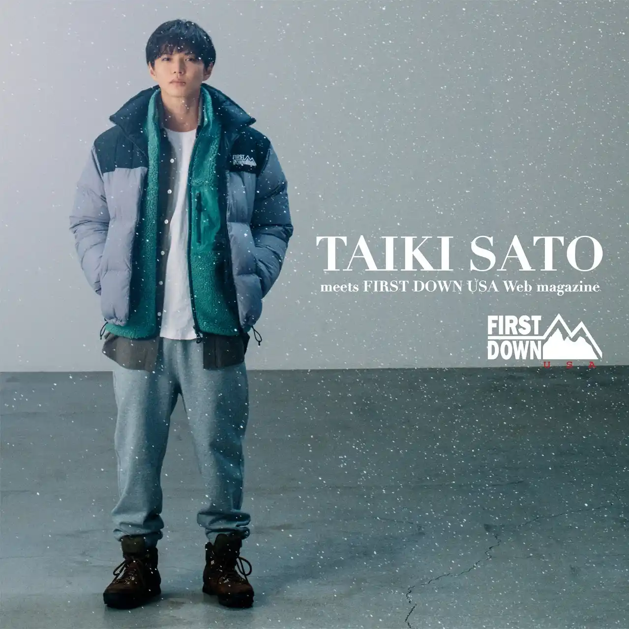 EXILE/FANTASTICS 佐藤大樹さん登場!FIRST DOWN USA公式WEBマガジン『FD MAGAZINE』VOL.2を公開