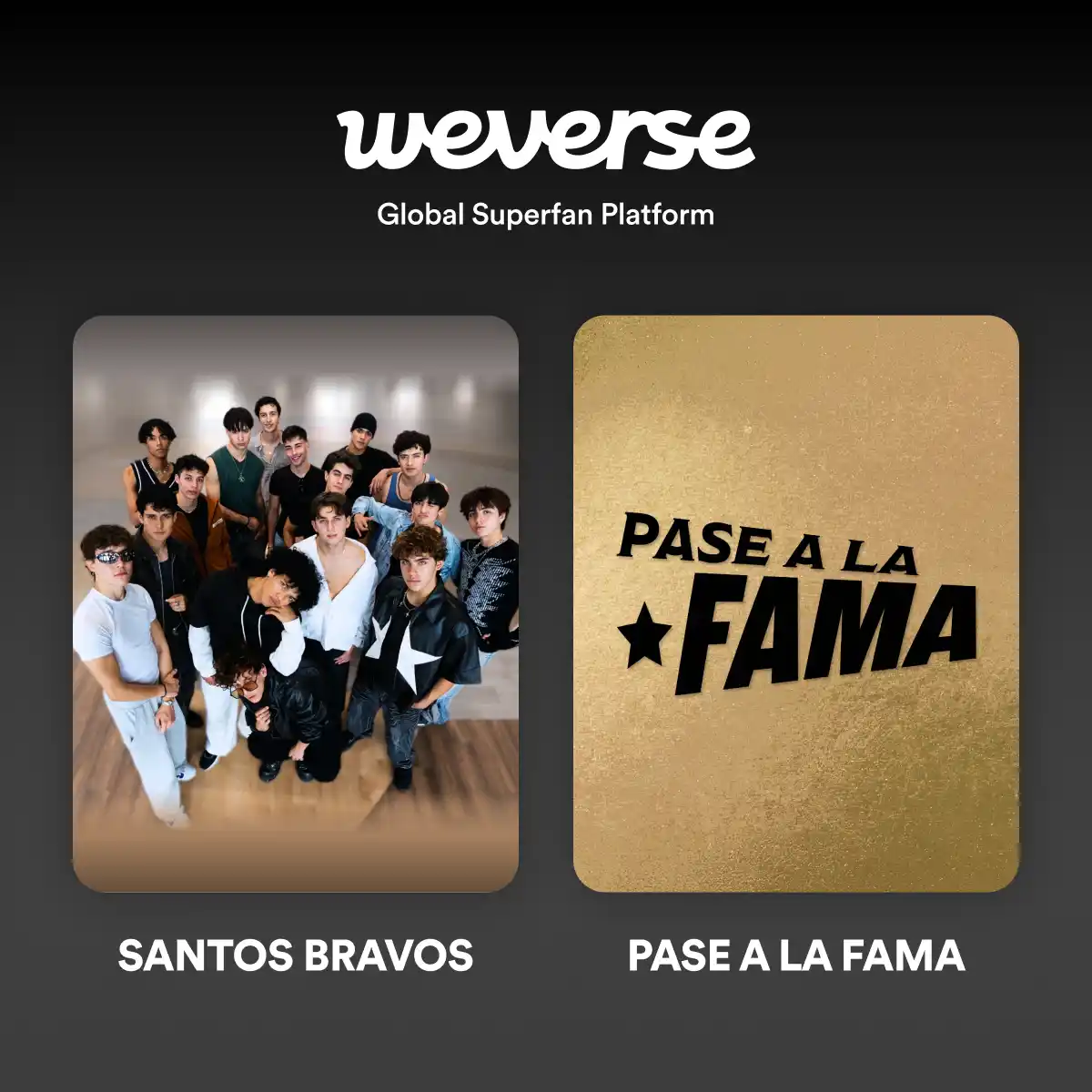 【株式会社HYBE JAPAN】 HYBE LATIN AMERICAの2大プロジェクト、Weverseコミュニティをオープン！「SANTOS BRAVOS」は本日8月7日、「Pase A La Fama」は8月13日