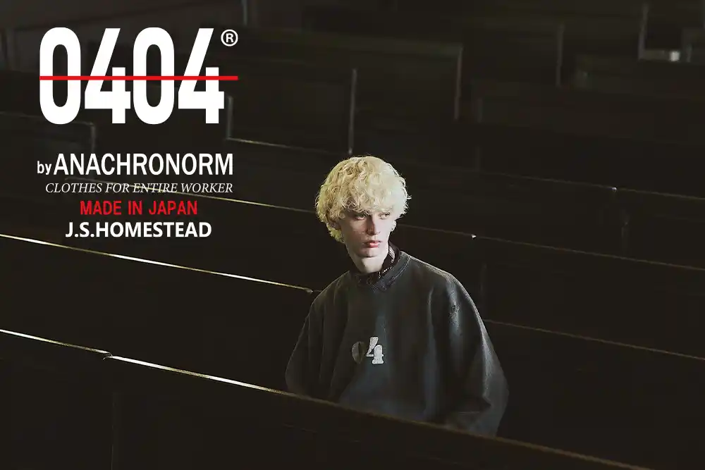 【株式会社ベイクルーズ】 J.S.HOMESTEAD × ANACHRONORMによる新カプセルコレクション〈0404〉がローンチ。