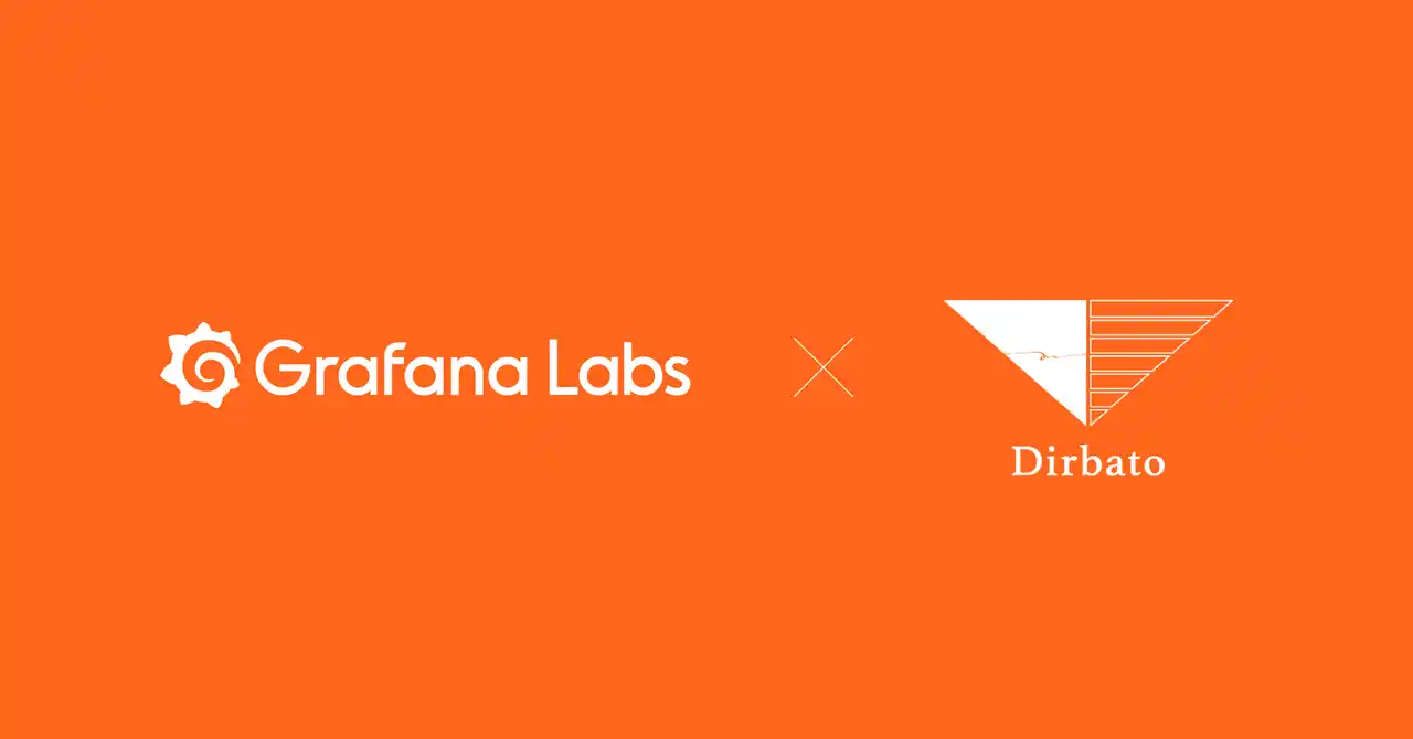 【グラファナラボ日本合同会社】 Grafana Labs、Dirbatoとパートナーシップを締結