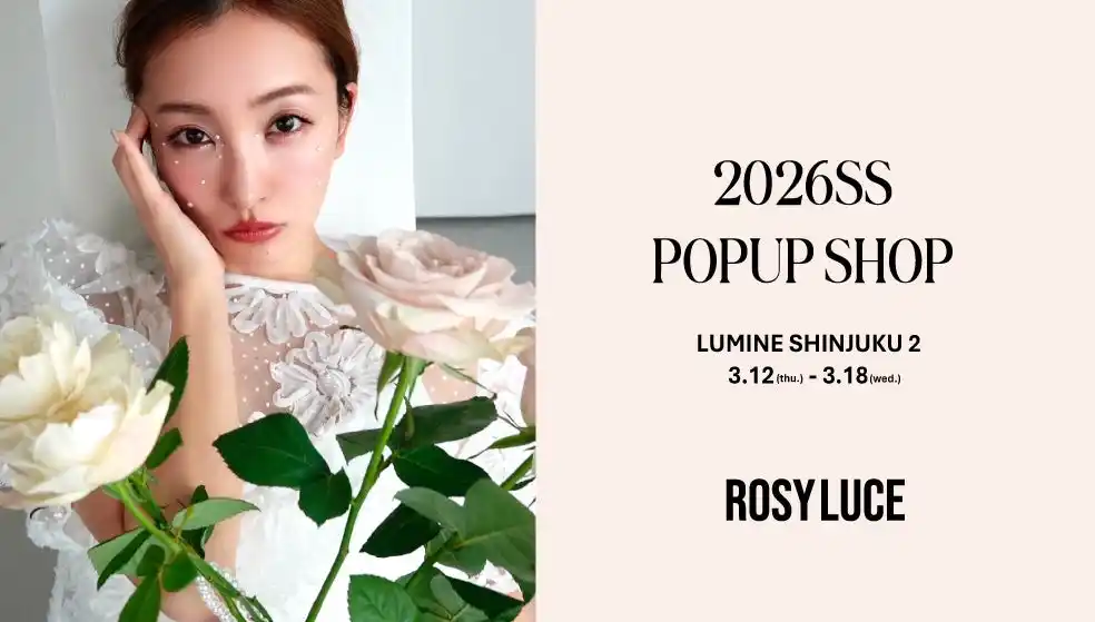 【株式会社Rosy luce co.】 板野友美がディレクターを務める「Rosy luce」5周年に向けたイベント第一弾として、ルミネ新宿にてPOPUPを開催