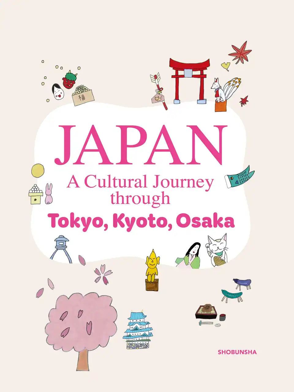 【株式会社昭文社ホールディングス】 『JAPAN: A Cultural Journey through Tokyo, Kyoto, Osaka』を3／27発売