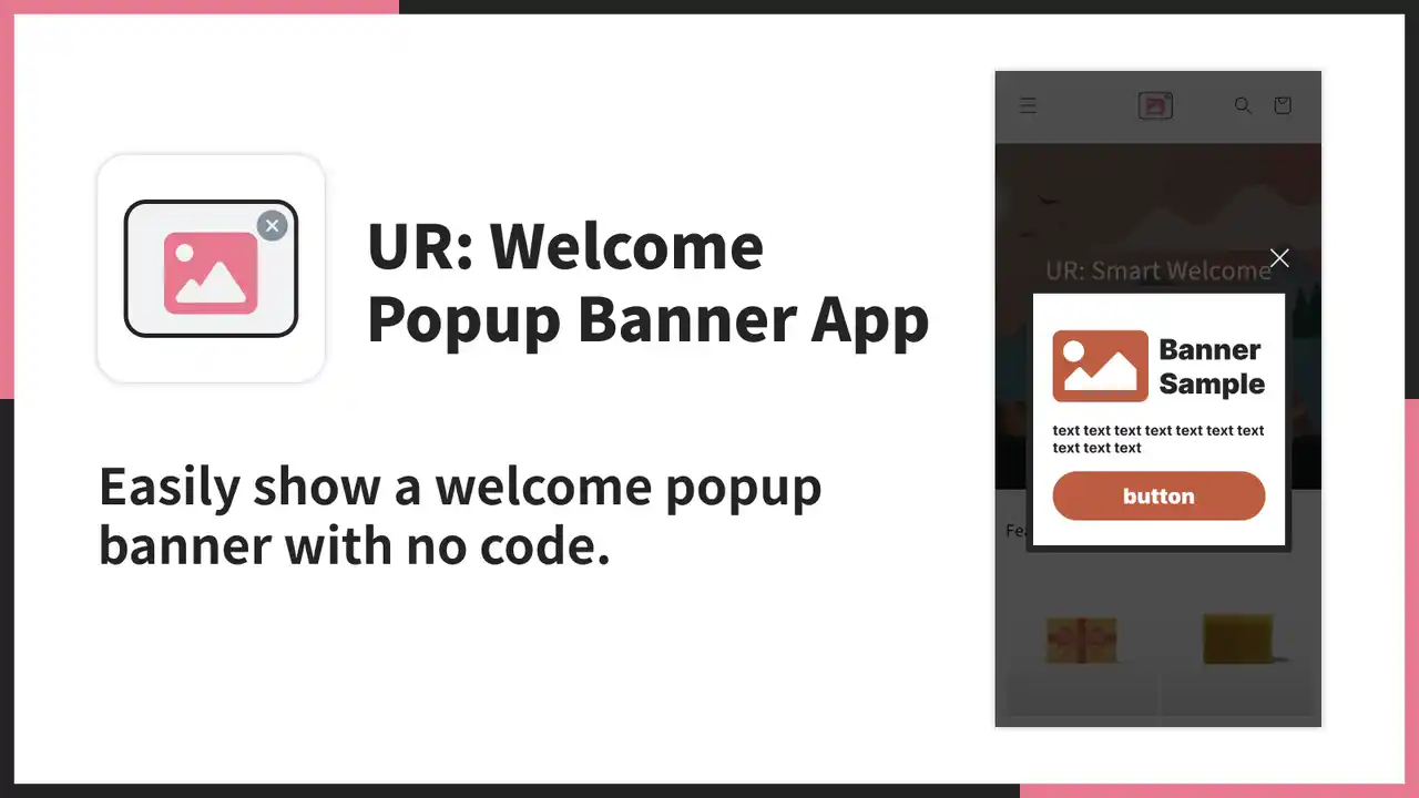 【株式会社UnReact】 【海外向け】EC アプリ「UR: Welcome Popup Banner App」を株式会社 UnReact がリリース