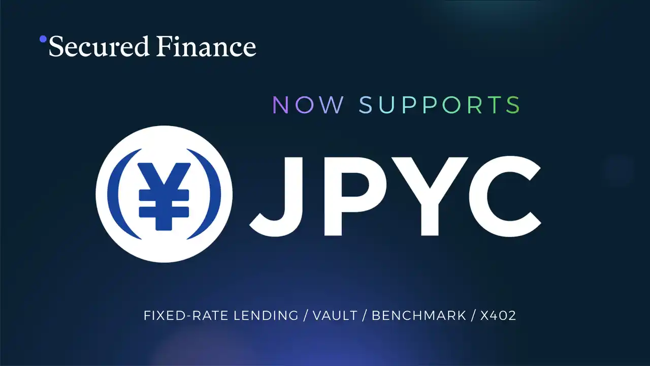 【Secured Finance AG】 Secured Finance、JPYCを活用した新プロダクト群を発表