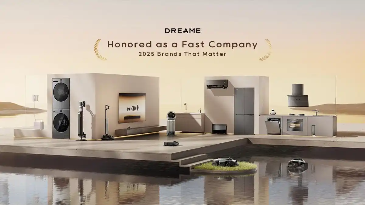Dreame Technology 、米国「Fast Company」の「Brands That Matter」リストに選出！