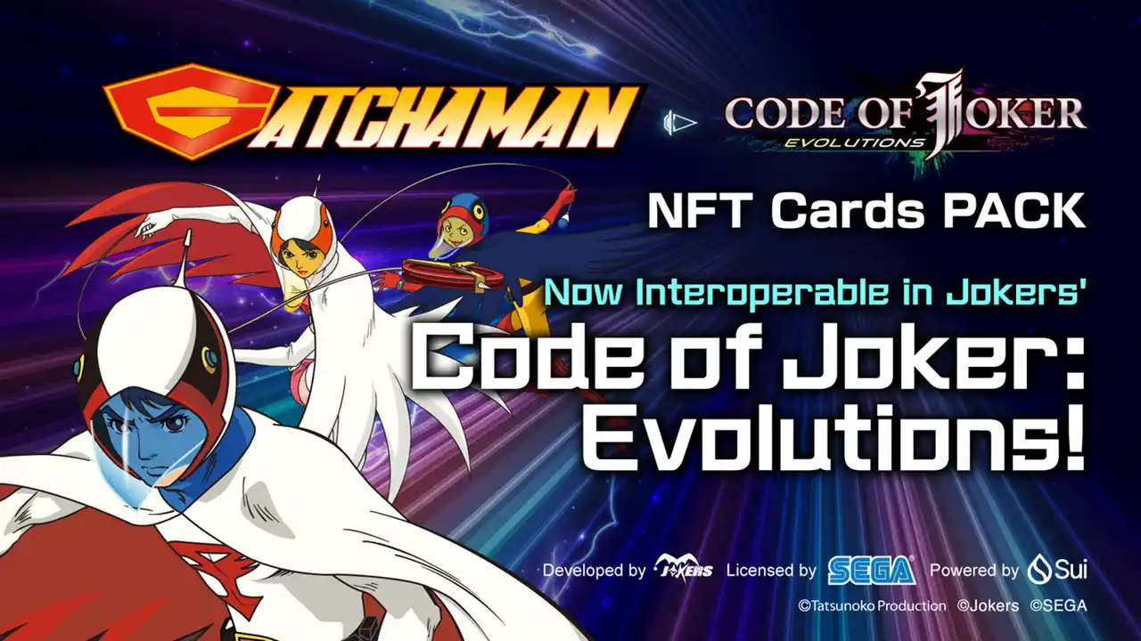 【Jokers株式会社】 株式会社セガよりライセンスアウトされた『CODE OF JOKER EVOLUTIONS』のガッチャマンコラボカードパックを7月24日（木）18時よりSUIチェーンにて先行販売