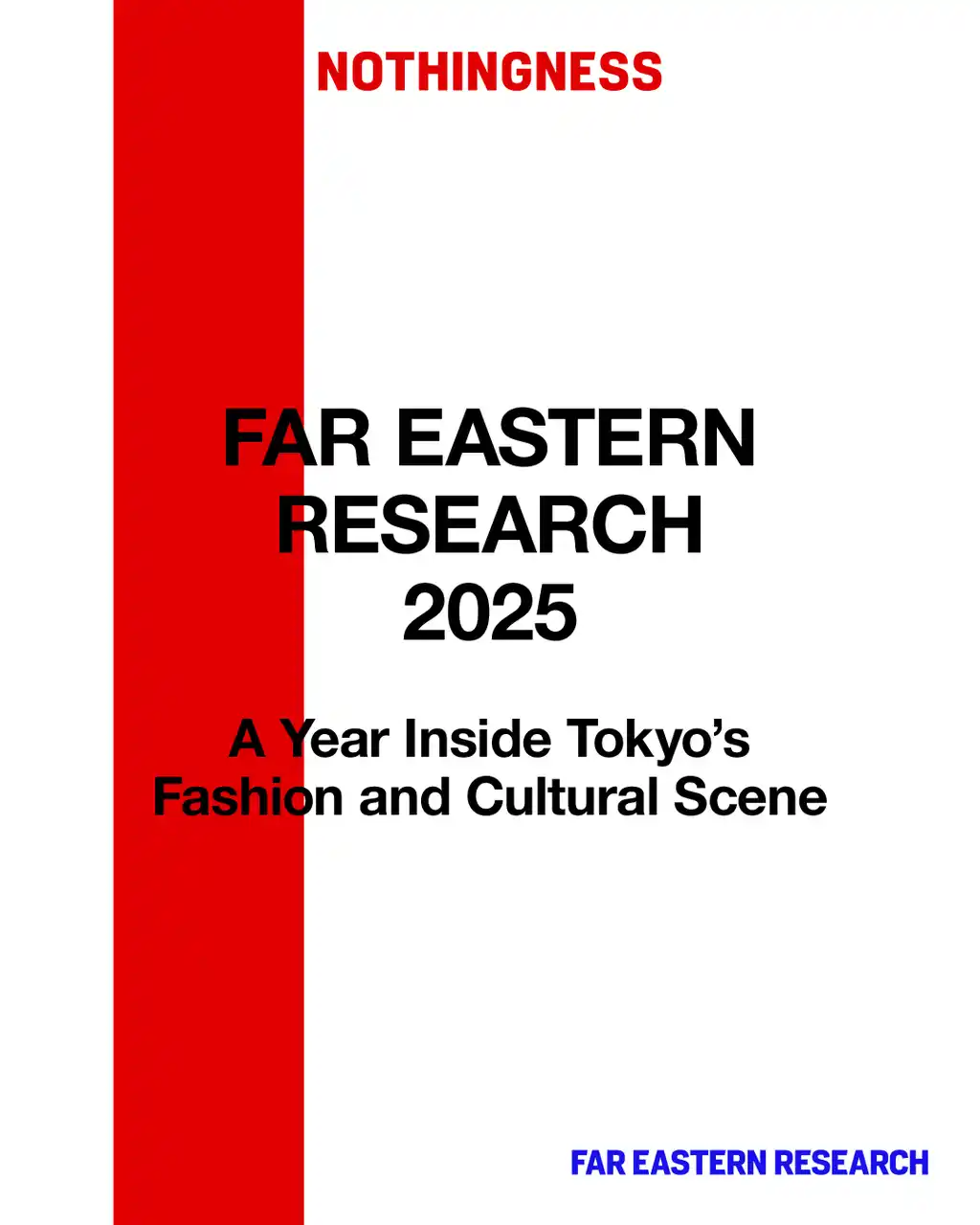 東京のファッション＆カルチャーの深層を記録する年次レポート『Far Eastern Research 2025』が配信開始