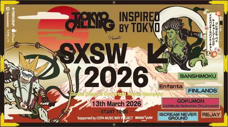 【The Orchard Japan】 J-ROCKが炸裂！アメリカ大型フェスSXSW2026「TOKYO CALLING × INSPIRED BY TOKYO」レポート