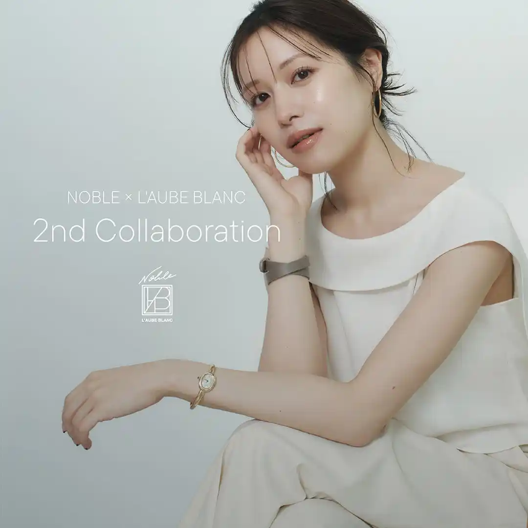 【NOBLE × L'AUBE BLANC】昨年大盛況だった、あのコラボレーションが遂に再登場。2025年7月8日(火)～オンラインストア予約販売スタート！