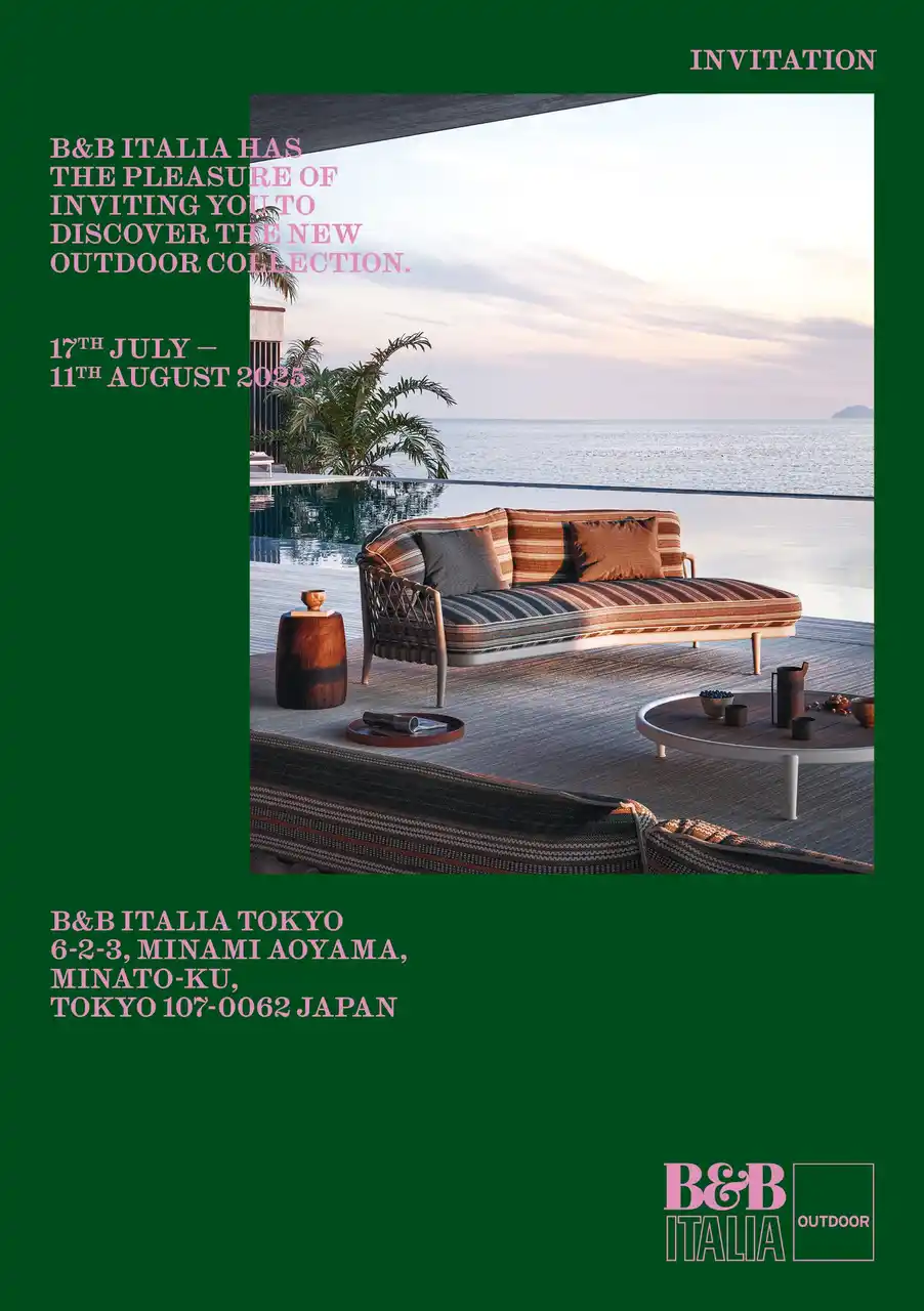 【B&B Italia Tokyo | Maxalto Tokyo】 B＆B Italia Outdoor Collection 2025