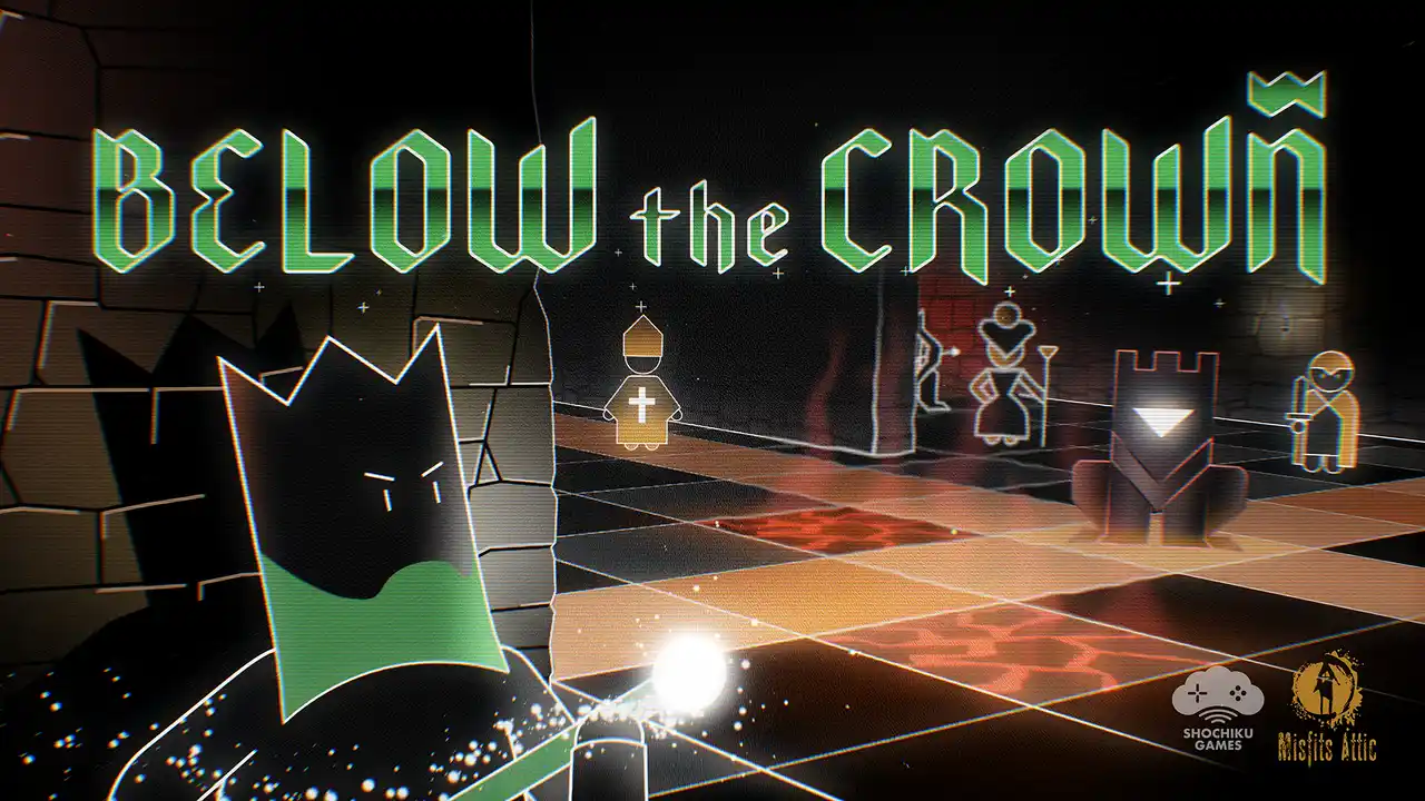 【松竹株式会社】 戦略ローグライクチェスゲーム『Below the Crown』発表！Steamページ＆トレーラー公開『Duskers』開発のMisfits Attic が贈る9年ぶりの新作