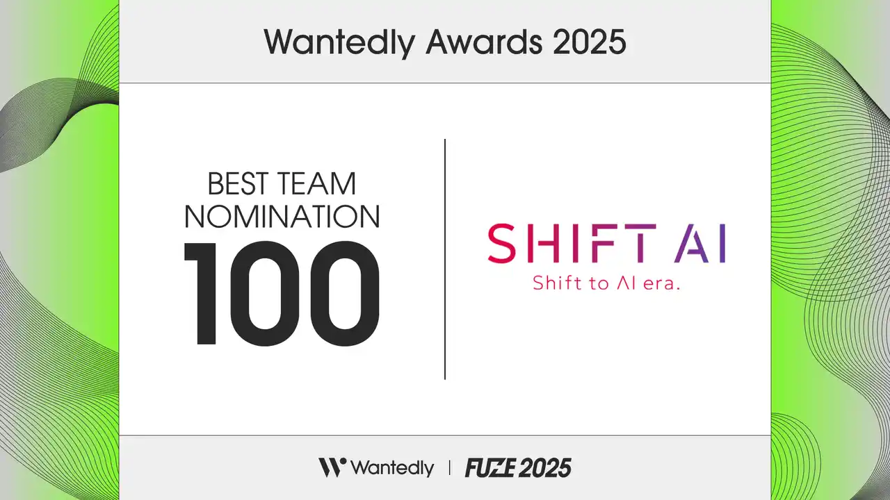 SHIFT AI、「Wantedly Awards 2025｜BEST TEAM NOMINATION 100」に40,000社の中から選出！