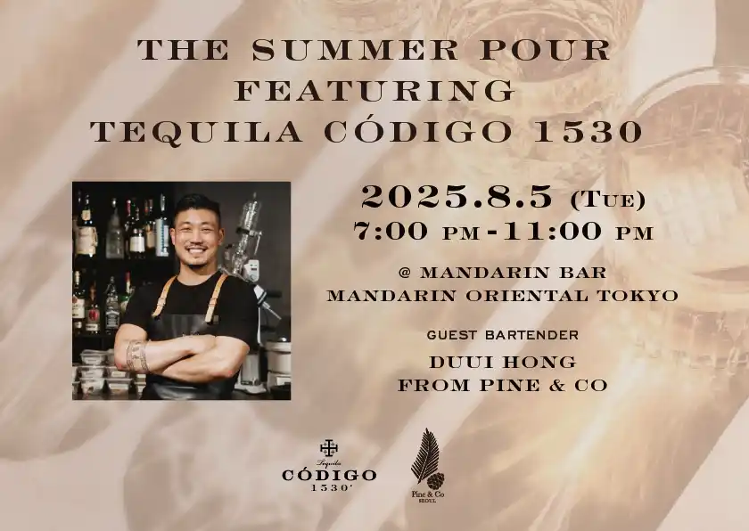 韓国の人気バーからゲストバーテンダーを迎えるカクテルイベント「The Summer Pour with Codigo 1530 」を2025年8月5日(火) マンダリンバーにて開催！