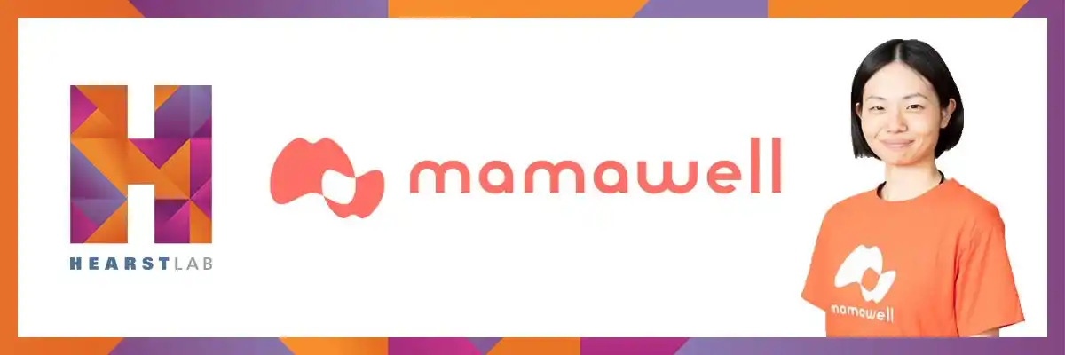 【株式会社ハースト婦人画報社】 「HearstLab（ハーストラボ）」、日本での第二号投資先として株式会社MamaWellに出資-女性起業家支援を加速