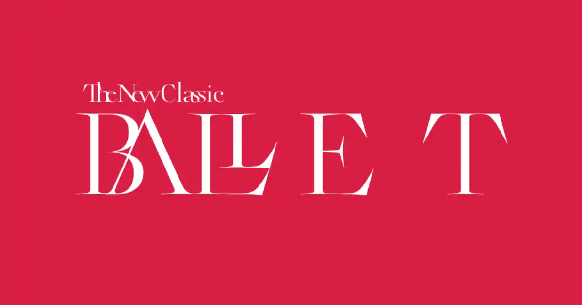 【株式会社NewClassic】 『BALLET TheNewClassic』2026 年夏に新国立劇場で開催