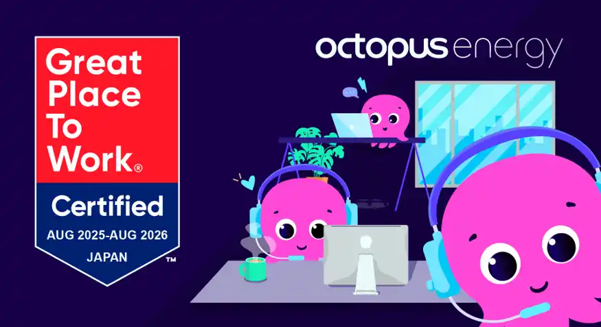 【TGオクトパスエナジー株式会社】 オクトパスエナジー、世界約170カ国・21,000社超の企業調査を行うGPTWの「働きがいのある会社」に初認定！